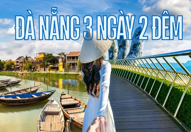 Lịch trình du lịch Đà Nẵng 3 ngày 2 đêm chi tiết nhất
